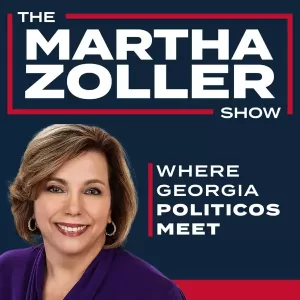 The Martha Zoller Show: Where Georgia Politicos Meet